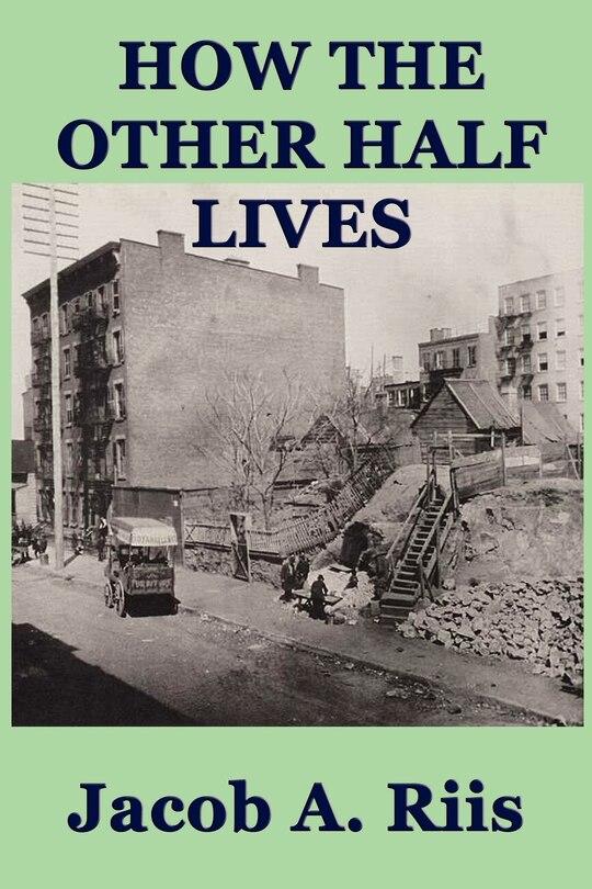Front cover_How The Other Half Lives