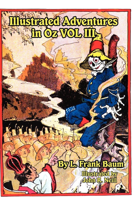 Front cover_Illustrated Adventures In Oz Vol Iii