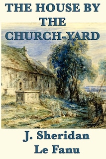Front cover_The House By The Church-yard