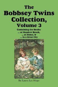 Front cover_The Bobbsey Twins Collection, Volume 3