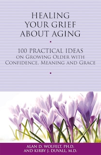Couverture_Healing Your Grief About Aging