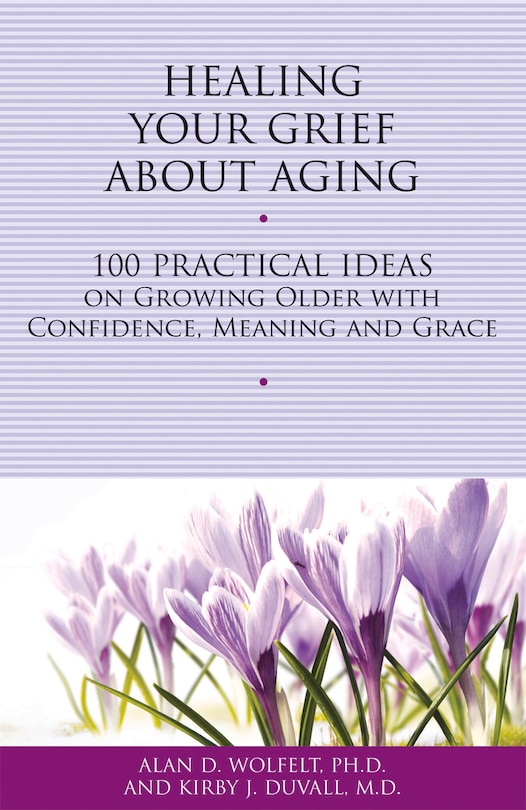 Couverture_Healing Your Grief About Aging