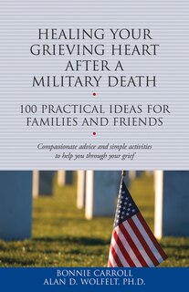 Front cover_Healing Your Grieving Heart After A Military Death