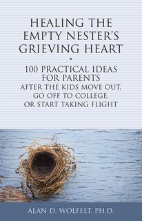 Couverture_Healing The Empty Nester's Grieving Heart