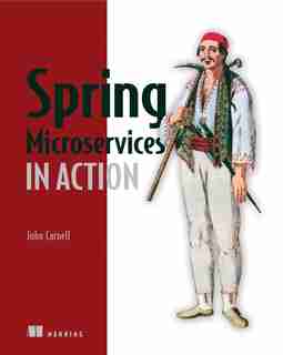Spring Microservices In Action by John Carnell