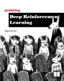 Front cover_Grokking Deep Reinforcement Learning