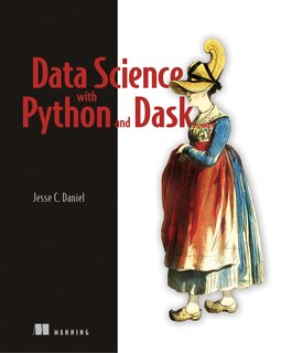 Front cover_Data Science With Python And Dask