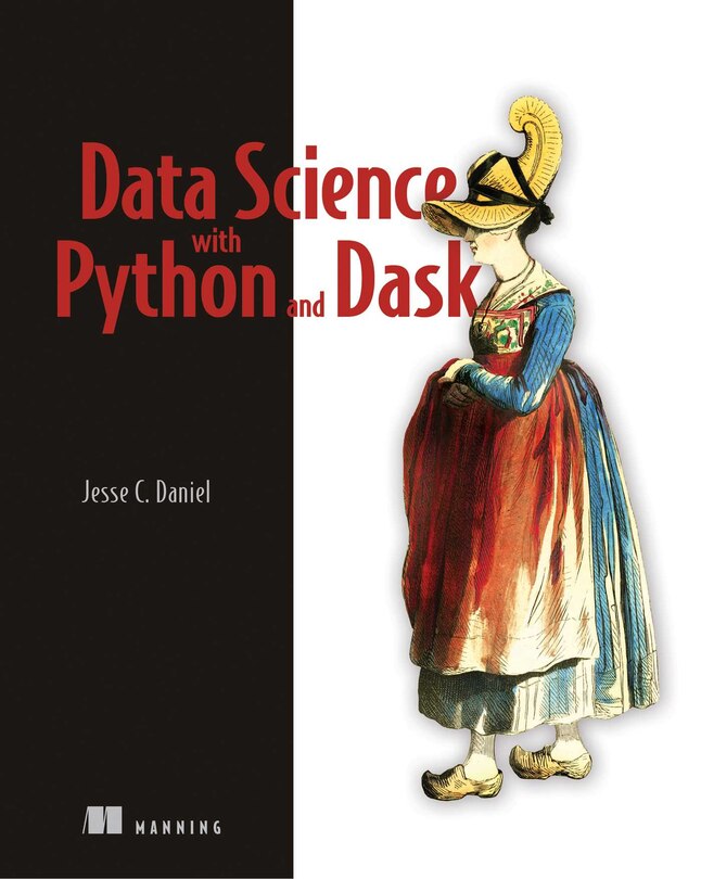 Front cover_Data Science With Python And Dask
