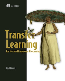 Front cover_Transfer Learning for Natural Language Processing