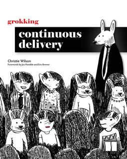 Front cover_Grokking Continuous Delivery
