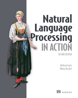 Front cover_Natural Language Processing In Action, Second Edition