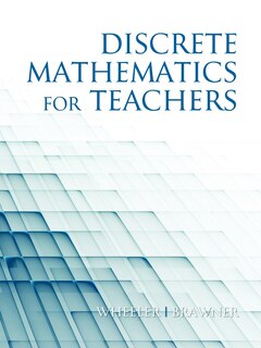 Front cover_Discrete Mathematics for Teachers