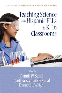 Front cover_Teaching Science with Hispanic ELLs in K-16 Classrooms