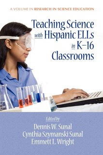 Front cover_Teaching Science with Hispanic ELLs in K-16 Classrooms