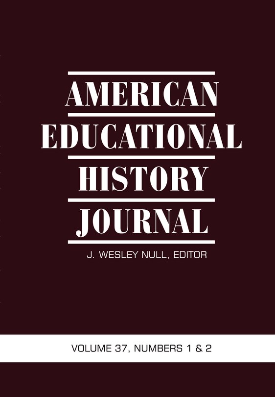 Couverture_American Educational History Journal Vol 37 Issue 1 & 2