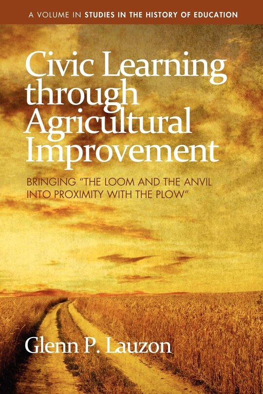 Front cover_Civic Learning Through Agricultural Improvement