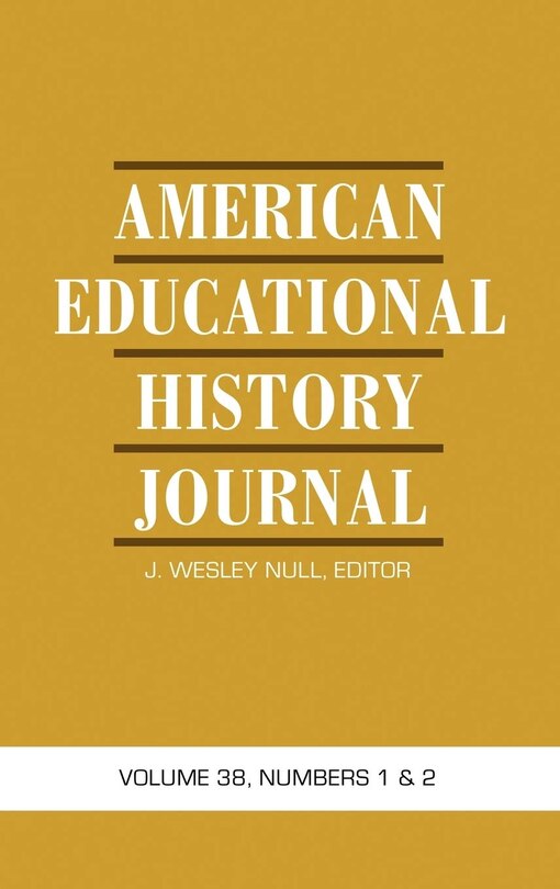 Couverture_American Educational History Journal Vol 38 Issue 1 & 2