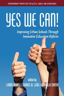 Couverture_Yes We Can! Improving Urban Schools Through Innovative Education Reform