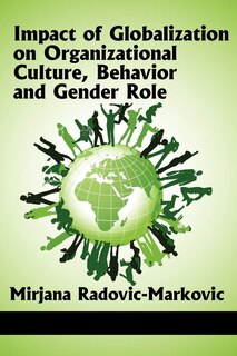Front cover_Impact of Globalization on Organizational Culture, Behavior, and Gender Roles