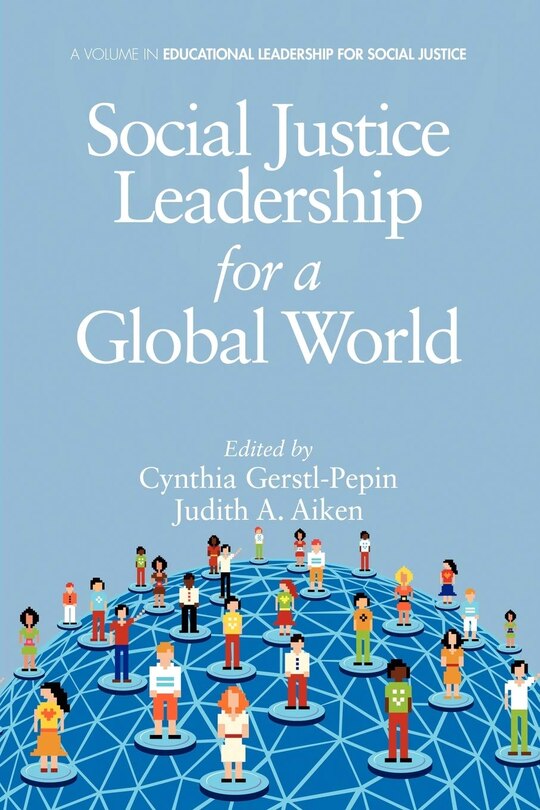 Front cover_Social Justice Leadership for a Global World