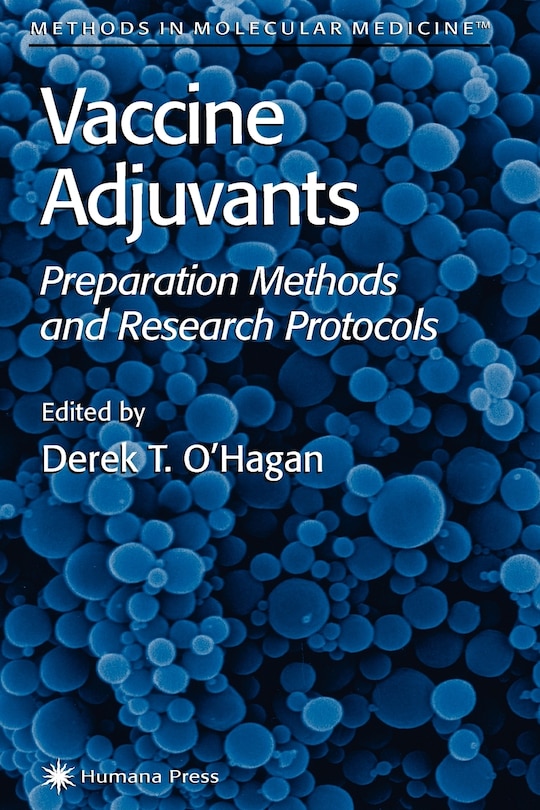 Vaccine Adjuvants: Preparation Methods and Research Protocols