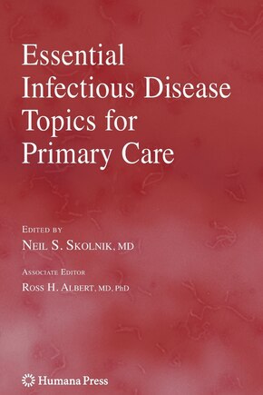 Essential Infectious Disease Topics for Primary Care