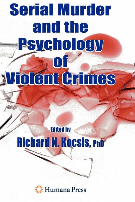 Couverture_Serial Murder and the Psychology of Violent Crimes
