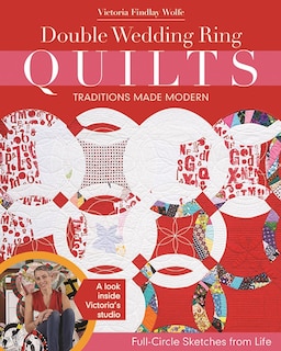 Couverture_Double Wedding Ring Quilts - Traditions Made Modern