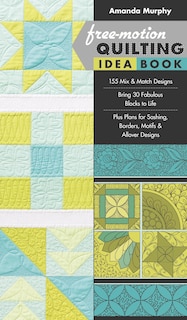 Front cover_Free-Motion Quilting Idea Book