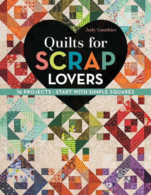 Front cover_Quilts for Scrap Lovers