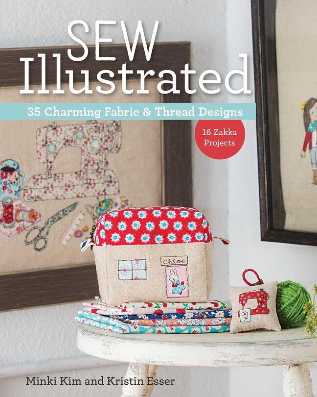 Front cover_Sew Illustrated - 35 Charming Fabric & Thread Designs