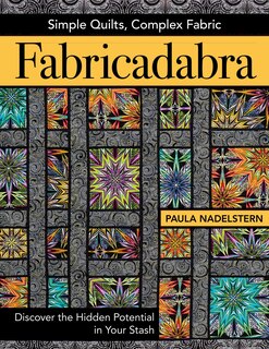 Couverture_Fabricadabra - Simple Quilts, Complex Fabric
