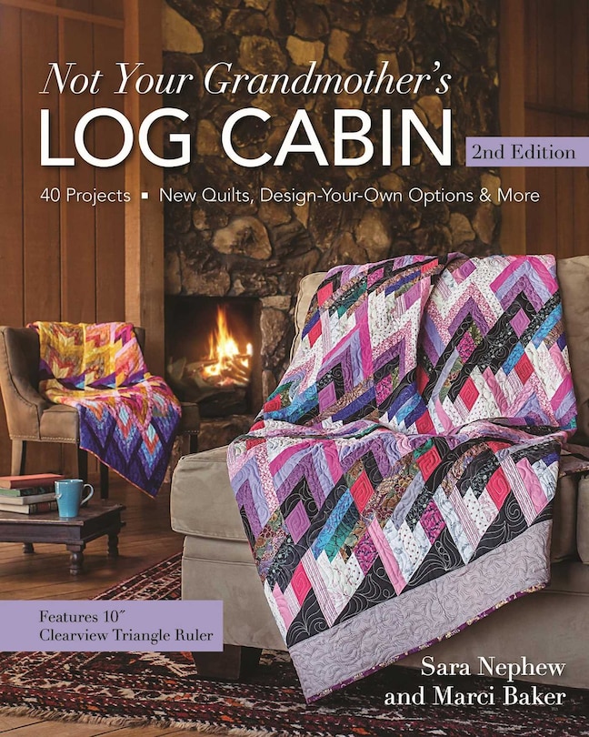 Front cover_Not Your Grandmother's Log Cabin