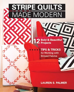 Front cover_Stripe Quilts Made Modern