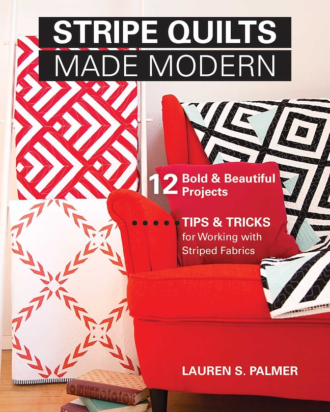 Front cover_Stripe Quilts Made Modern