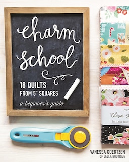 Couverture_Charm School—18 Quilts from 5 Squares