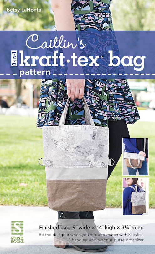 Front cover_Caitlin's 3-in-1 Kraft-tex Bag Pattern