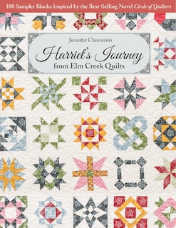 Front cover_Harriet’s Journey from Elm Creek Quilts