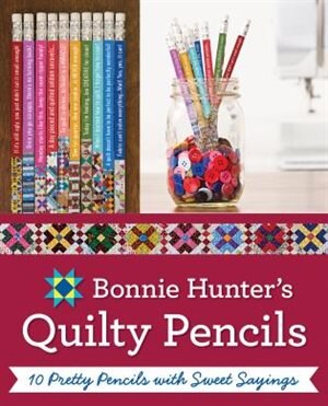 Front cover_Bonnie Hunter's Quilty Pencils