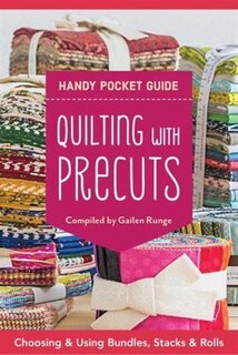Front cover_Quilting with Precuts Handy Pocket Guide