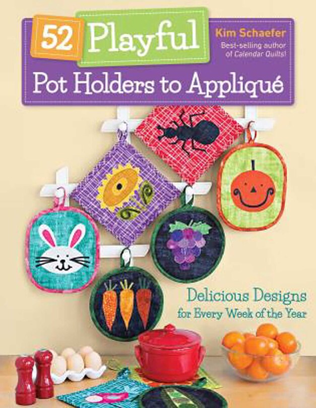 Couverture_52 Playful Pot Holders To Appliqué