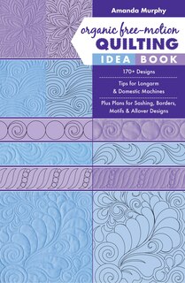 Couverture_Organic Free-Motion Quilting Idea Book