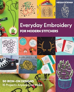 Front cover_Everyday Embroidery For Modern Stitchers