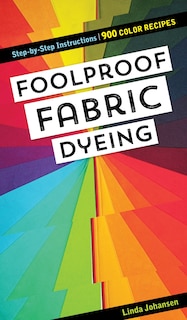 Front cover_Foolproof Fabric Dyeing