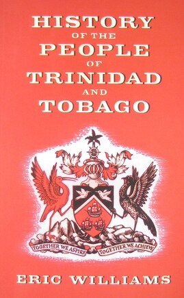 History of the People of Trinidad and Tobago