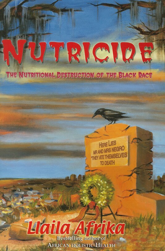 Front cover_Nutricide: The Nutritional Destruction of the Black Race