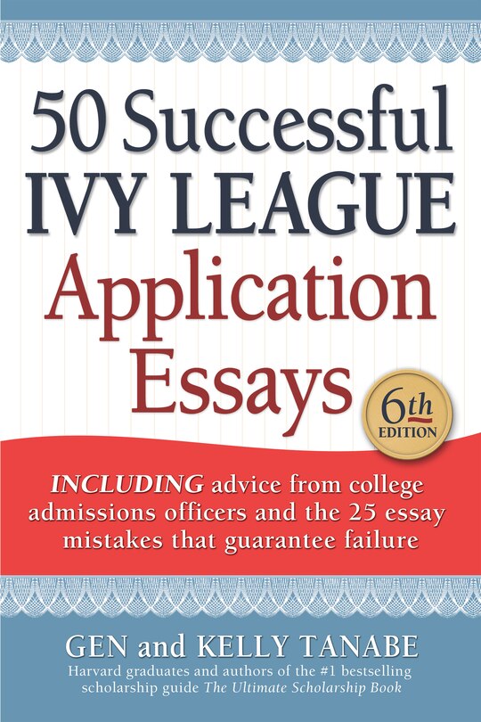 Front cover_50 Successful Ivy League Application Essays