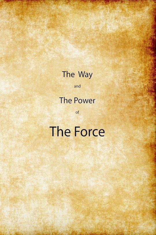 Couverture_The Way and the Power of The Force