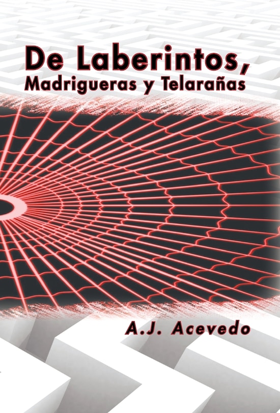 Front cover_de Laberintos, Madrigueras y Telaranas