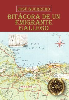 Front cover_Bit&aacute;cora De Un Emigrante Gallego